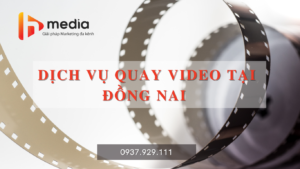 Dịch vụ quay video doanh nghiệp tại Đồng Nai