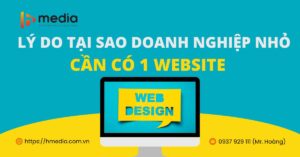 12 lý do tại sao các doanh nghiệp nhỏ cần một trang web