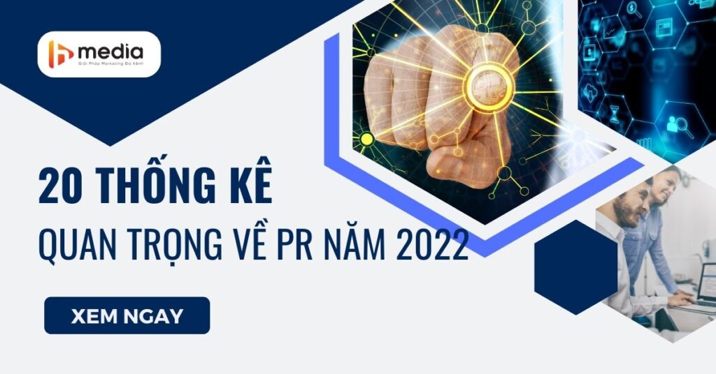 20 Thống kê quan trọng nhất về PR cho năm 2022