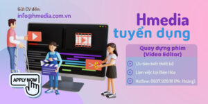 Tuyển nhân viên Editor tại Biên Hòa