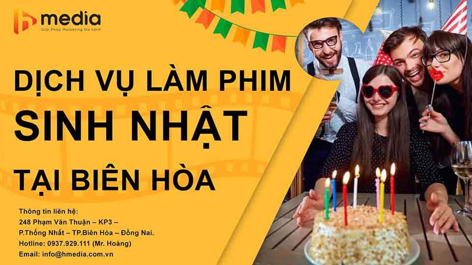 DỊCH VỤ LÀM PHIM SINH NHẬT TẠI BIÊN HÒA